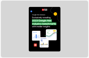 2023 Google Ads industry benchmarks with insider insights